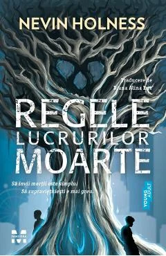 Ebook Regele Lucrurilor Moarte - Nevin Holness