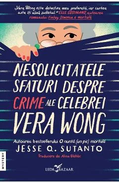 Ebook Nesolicitatele Sfaturi Despre Crime Ale Celebrei Vera Wong