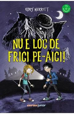 Ebook Nu E Loc De Frici Pe-Aici! - Kory Merritt