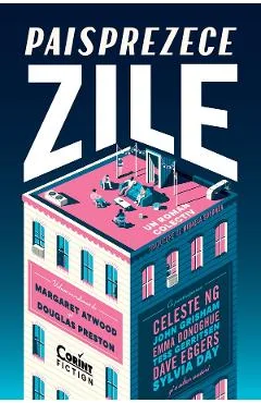 Ebook Paisprezece Zile. Un Roman Colectiv - Margaret Atwood, Douglas Preston