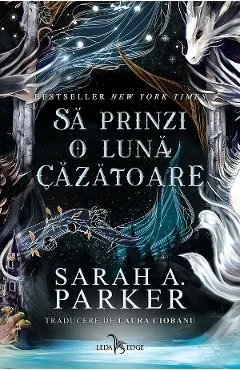 Ebook Sa Prinzi O Luna Cazatoare - Sarah A. Parker
