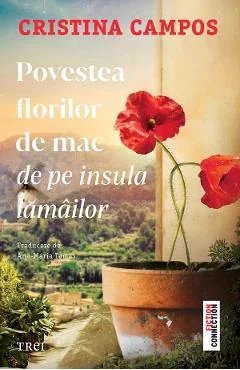 Ebook Povestea Florilor De Mac De Pe Insula Lamailor - Cristina Campos