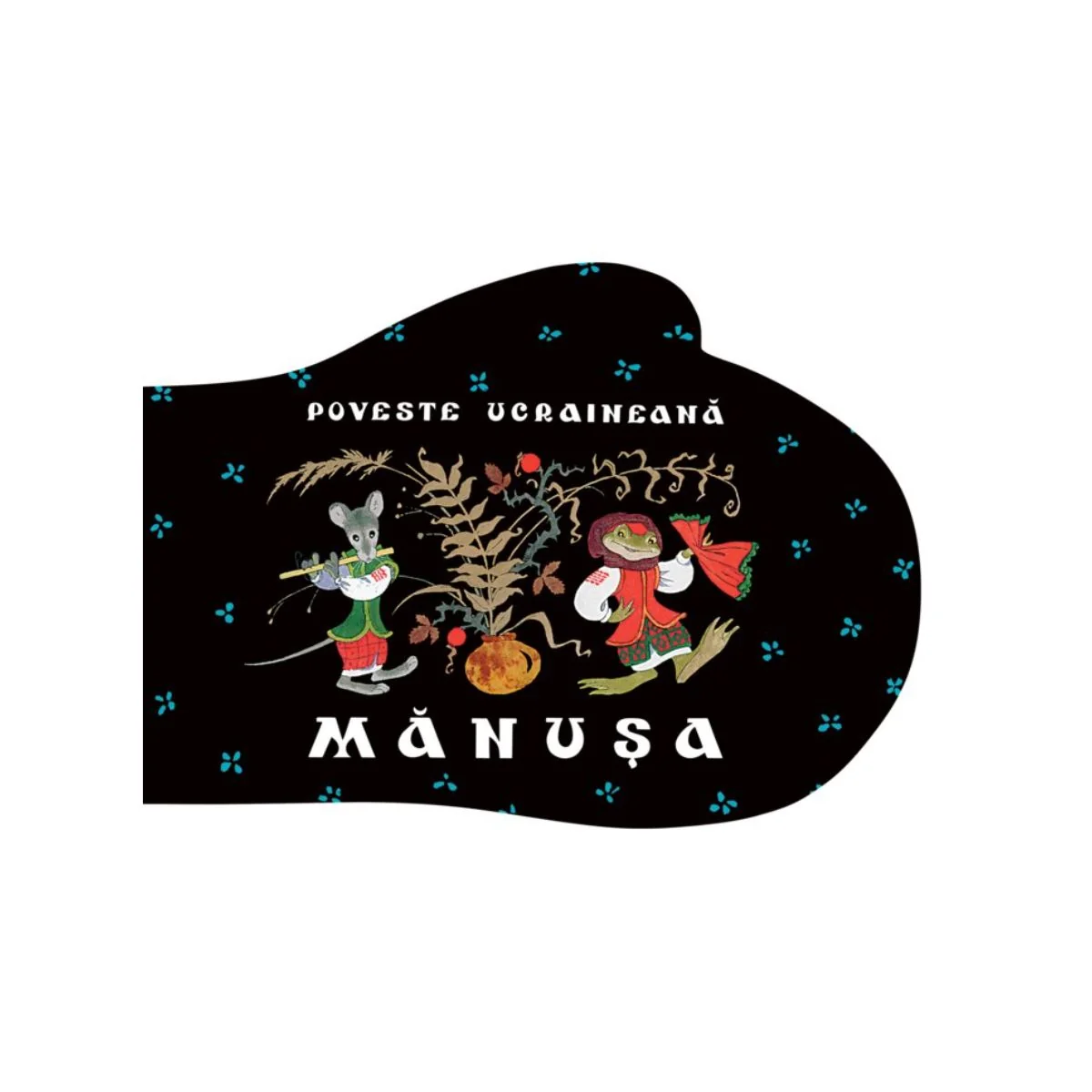 Manusa. Poveste ucraineana, Oleg Vasiliev, Erik, Editura Art