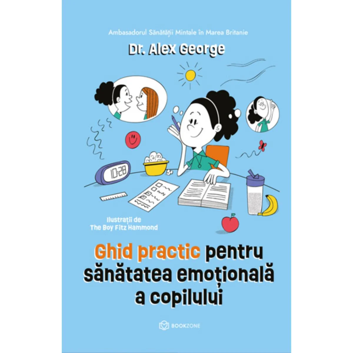Ghid practic pentru sanatatea emotionala a copilului