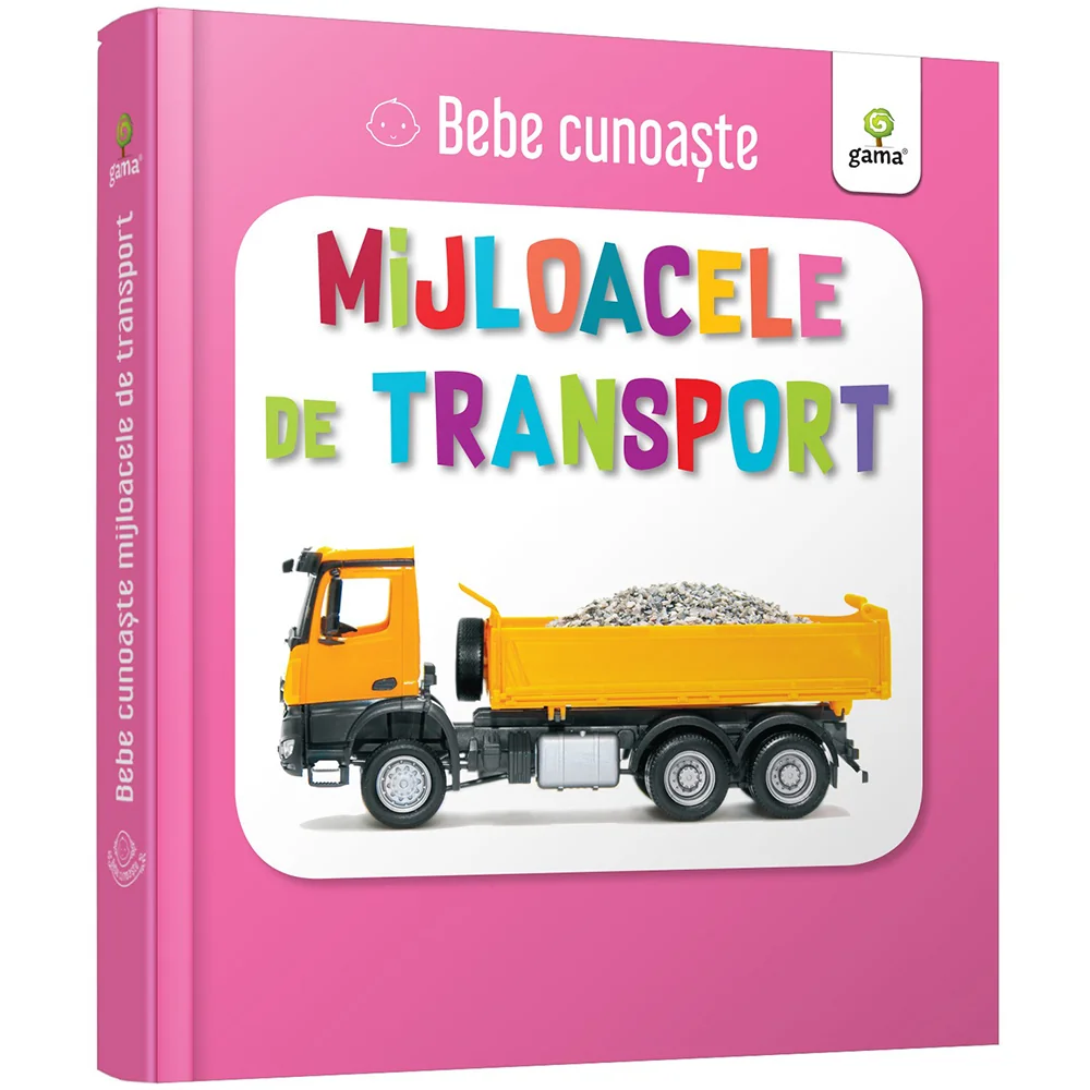 Bebe cunoaste Mijloacele de transport