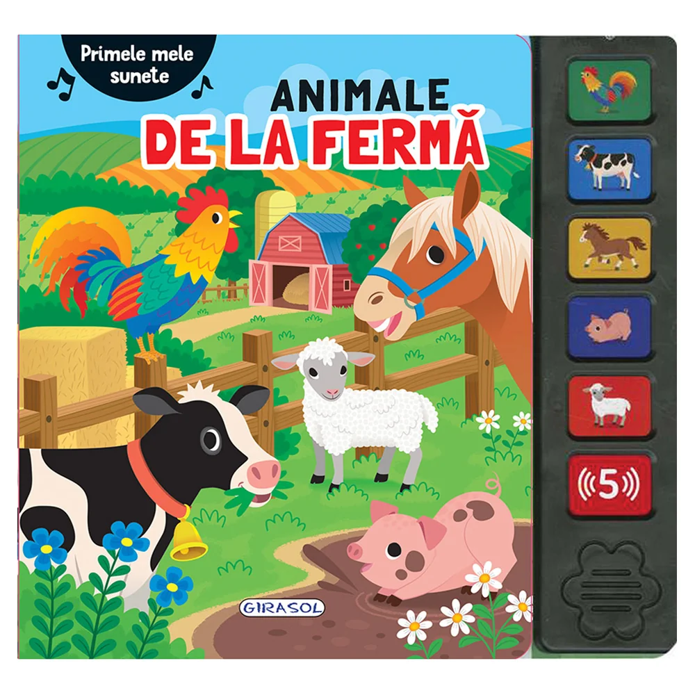 Carte cu sunete, Girasol, Primele mele sunete, Animale de la ferma