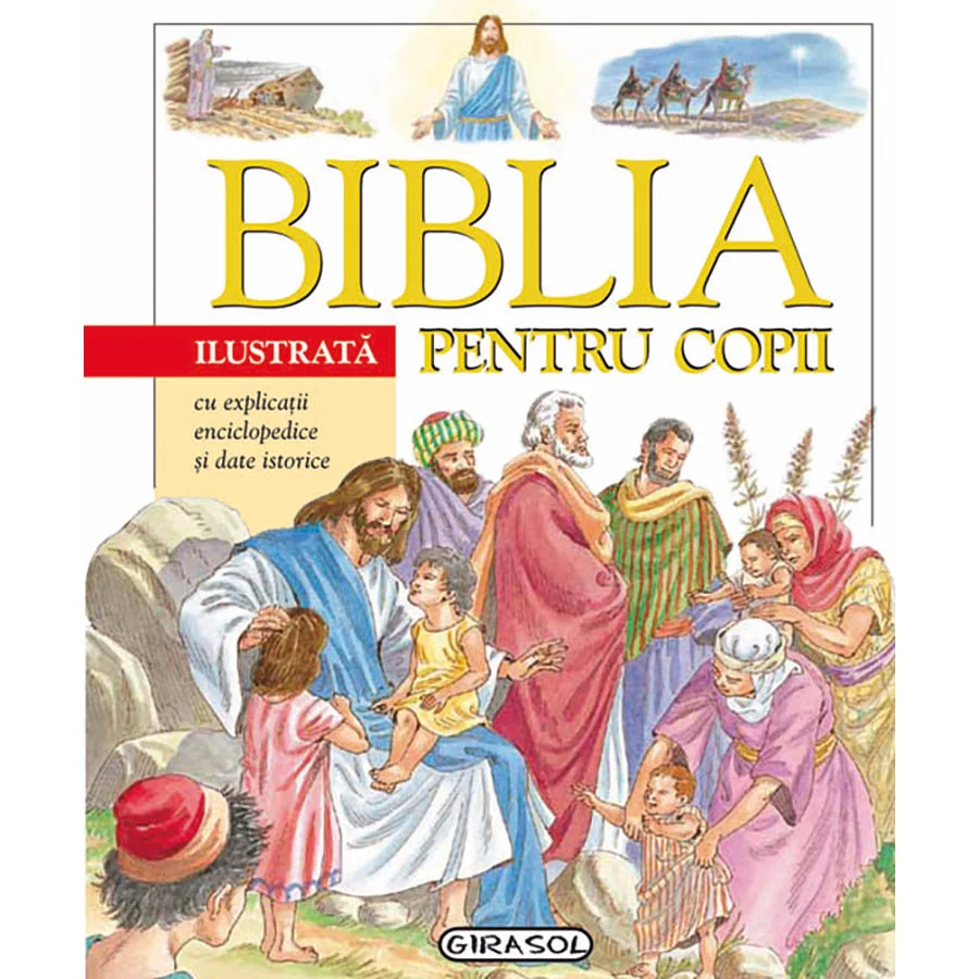 Girasol - Biblia ilustrata pentru copii