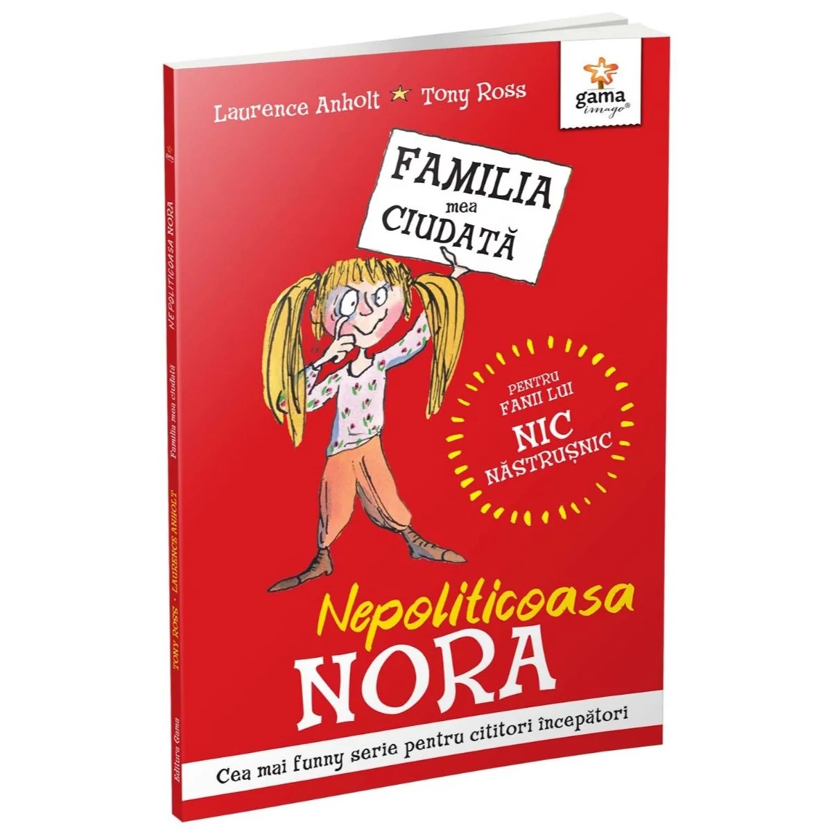 Nepoliticoasa Nora, Familia mea ciudata, Laurence Anholt
